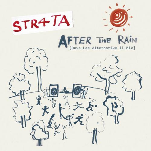 VA - STR4TA - After The Rain ((Dave Lee Alternative II Mix)) (2021) (MP3)