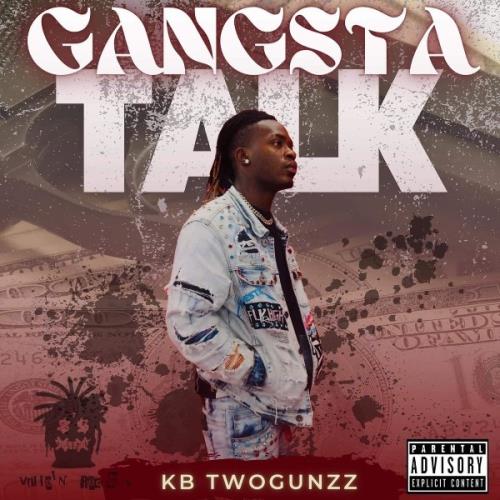 VA - KB TwoGunzz - Gangsta Talk (2021) (MP3)