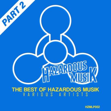 The Best Of Hazardous Musik Part 2 (2021)