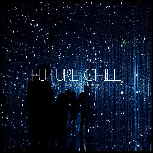 VA - Future Chill (2021) FLAC