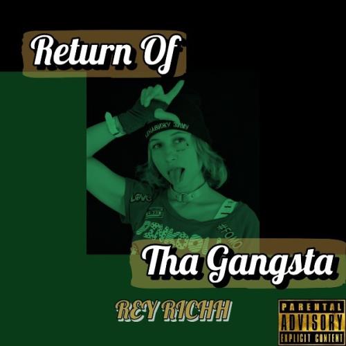 VA - Rey Richh - Return Of Tha Gangsta, Vol. 1 (2021) (MP3)