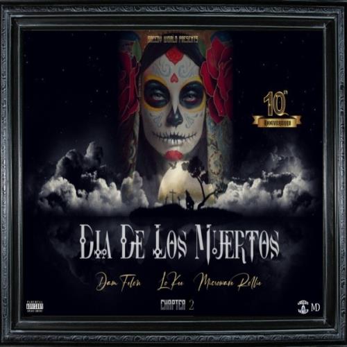 VA - Dam Felon, Microwave Rollie & Lo Kee - Dia De Los Muertos Chapter 2 (2021) (MP3)