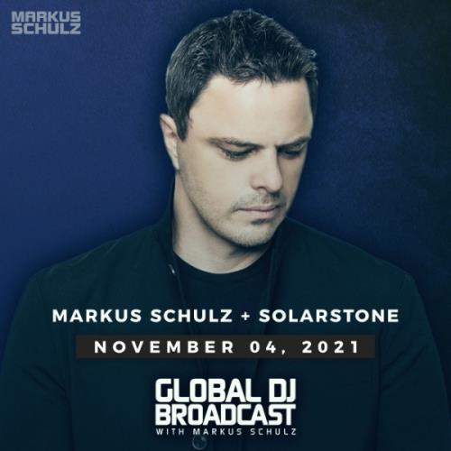 Markus Schulz & Solarstone - Global DJ Broadcast (2021-11-04)