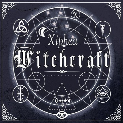 Xiphea - Witchcraft 2021
