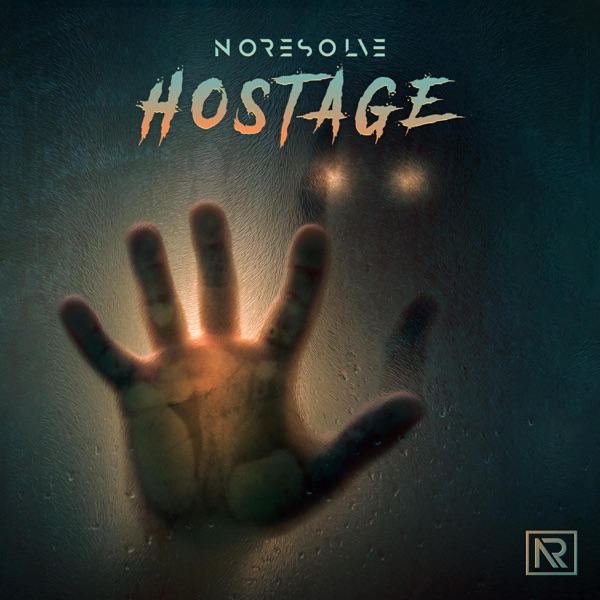 No Resolve - Hostage (Single) [2021]