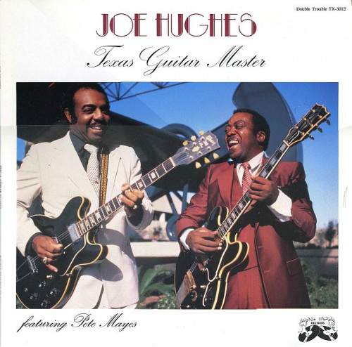 Joe Hughes feat. Pete Mayes - 1986 - Texas Guitar Master (Vinyl-Rip) [lossless]