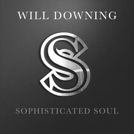 Will Downing - Sophisticated Soul (2021)