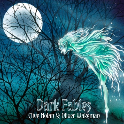 Clive Nolan & Oliver Wakeman - Dark Fables (2021)