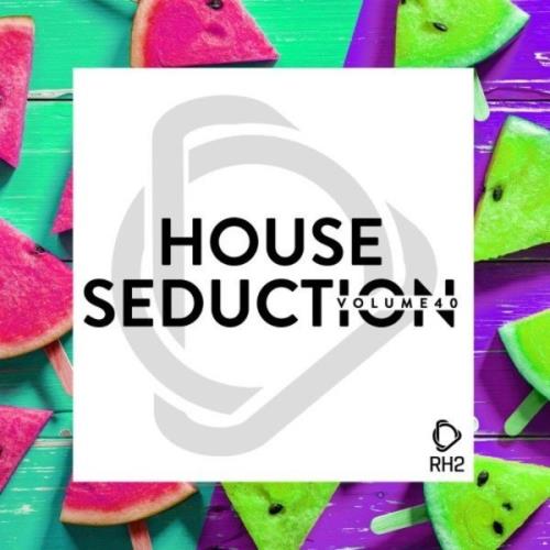 VA - House Seduction, Vol. 40 (2021) (MP3)