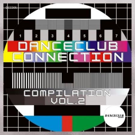 Danceclub Connection Compilation Vol. 2 (2021)