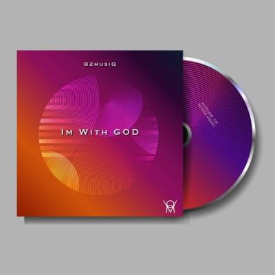 VA - B2musiQ - Im With God (2021) (MP3)