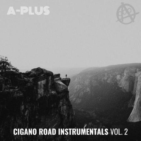 A Plus - Cigano Road Instrumentals, Vol. 2 (2021)