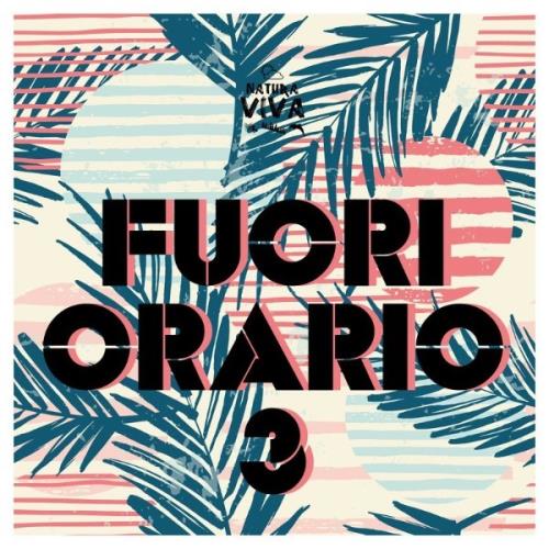 VA - Fuori Orario, Vol. 3 (2021) (MP3)