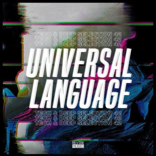 VA - Universal Language, Vol. 42: Tech & Deep Selection (2021) (MP3)