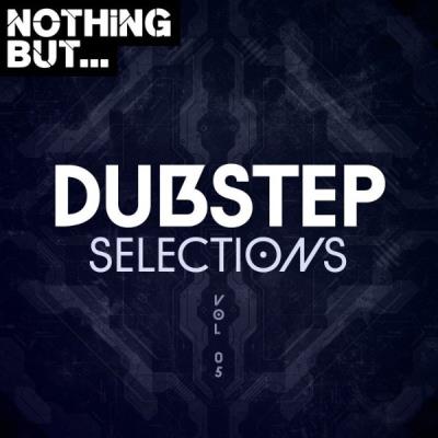 VA - Nothing But... Dubstep Selections, Vol. 05 (2021) (MP3)
