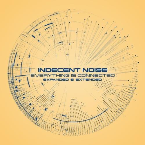 VA - Indecent Noise - Everything Is Connected (Expanded & Extended) (2021) (MP3)