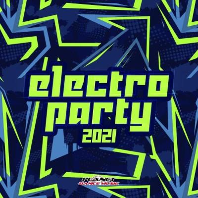 VA - Electro Party 2021 (2021) (MP3)