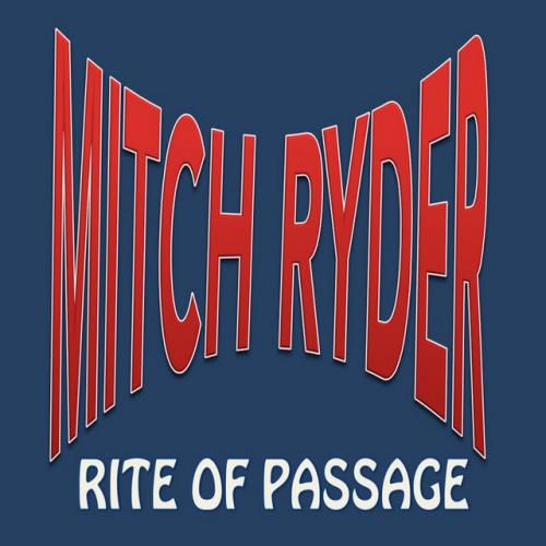 Mitch Ryder - Rite Of Passage (2019)