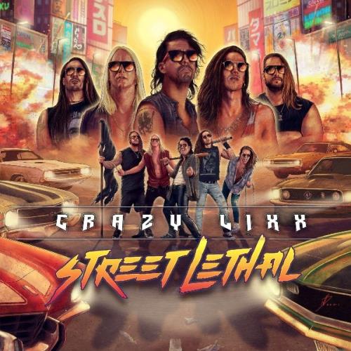 VA - CRAZY LIXX - Street Lethal (2021) (MP3)