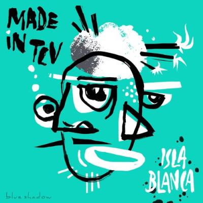 VA - Made In TLV, Dor Danino - Isla Blanca (2021) (MP3)