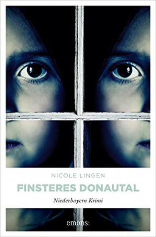 Cover: Nicole Lingen - Finsteres Donautal