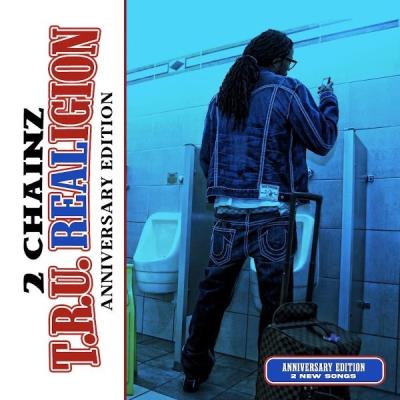 VA - 2 Chainz - T.R.U. REALigion (Anniversary Edition) (2021) (MP3)