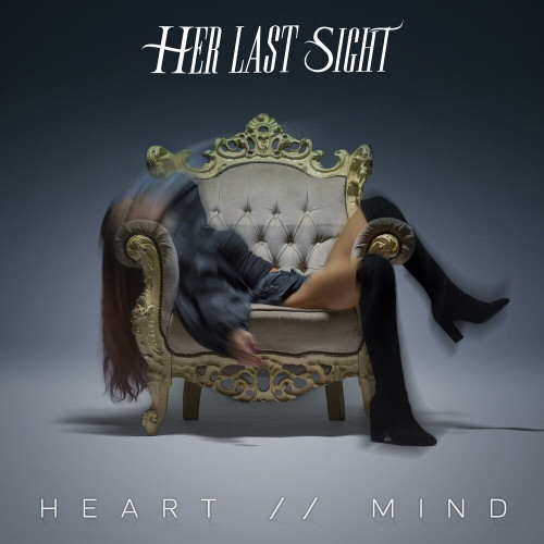 Her Last Sight - Heart // Mind [Single] (2021)