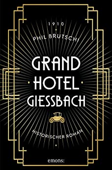 Cover: Phil Brutschi - Grandhotel Giessbach