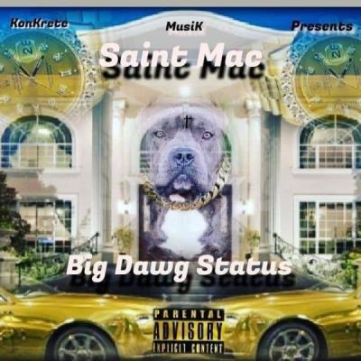 VA - Saint Mac - Big Dawg Status (2021) (MP3)