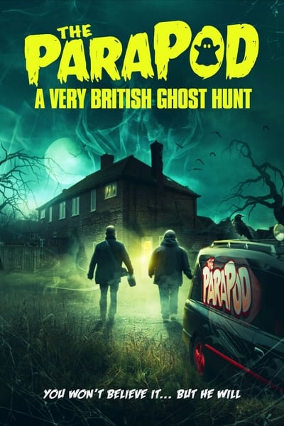 The ParaPod A Very British Ghost Hunt (2021) 720p WEBRip AAC2 0 X 264-EVO