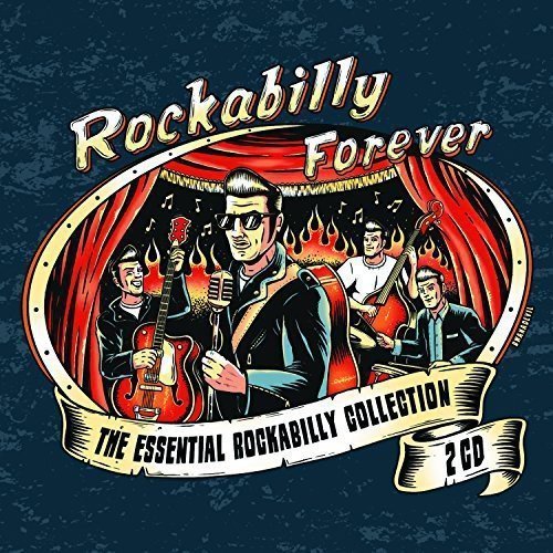Rockabilly Forever - The Essential Rockabilly Collection (2CD) (2014) FLAC