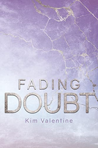 Cover: Kim Valentine - Fading Doubt (Fading-Reihe 2)