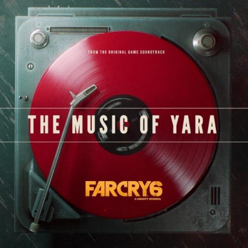 VA - Far Cry 6: The Music of Yara (Original Game Soundtrack) (2021) (MP3)
