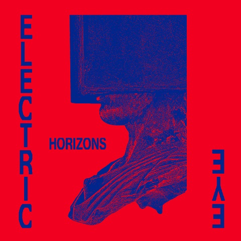 Electric Eye - Horizons (2021) (Lossless+Mp3)