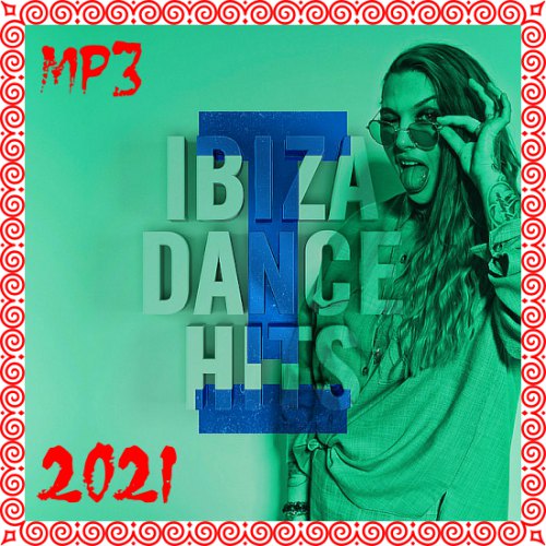 VA - Ibiza Dance Hits - ESSEL Takeover (2021) MP3