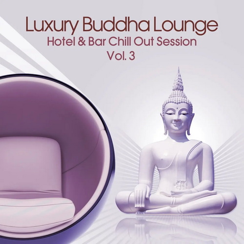 Luxury Buddha Lounge Vol. 3 (2014) AAC