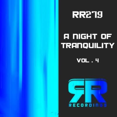VA - A Night of Tranquility, Vol. 4 (2021) (MP3)