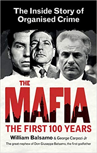 The Mafia : The First 100 Years [AZW3/MOBI]