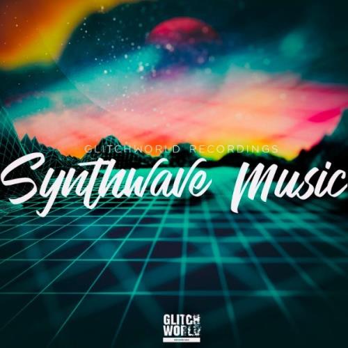 VA - Glitchworld recordings - Synthwave Music (2021) (MP3)