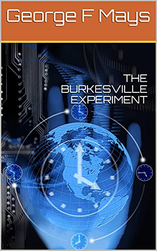 The Burkesville Experiment