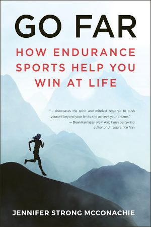 Go Far: How Endurance Sports Help You Win At Lifed