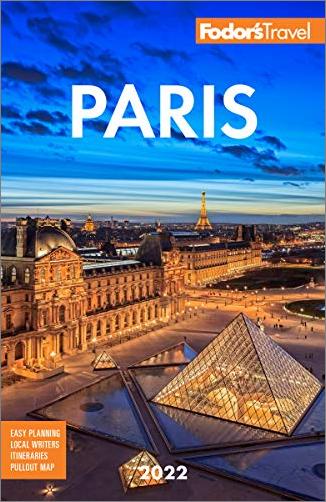 Fodor's Paris 2022 (Full color Travel Guide)