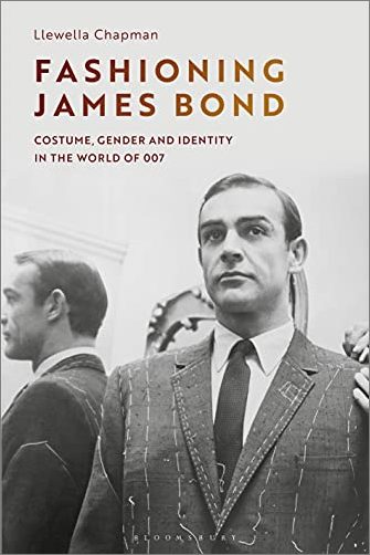 Fashioning James Bond: Costume, Gender and Identity in the World of 007