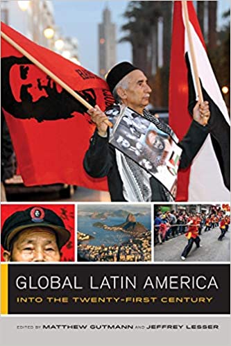 Global Latin America: Into the Twenty First Century