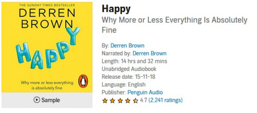 Happy: Why More or Less Everything Is Absolutely Fine by Derren Brown [Audible] Read by Derren Brown  
