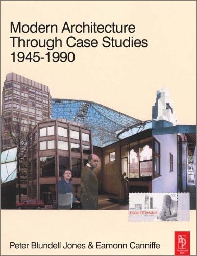 Modern Architecture Through Case Studies 1945 to 1990