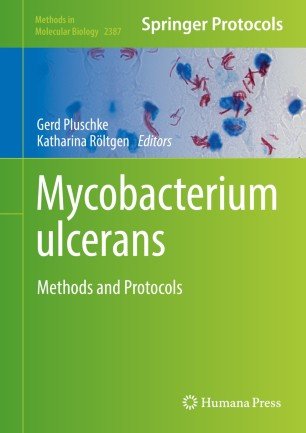 Mycobacterium ulcerans: Methods and Protocols