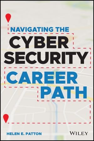 Navigating the Cybersecurity Career Path: Insider Advice for Navigating from Your First Gig to the C Suite
