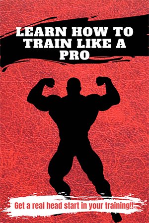 Learn How to Train Like a Pro: Get a real head start in your training