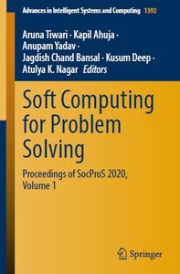 Soft Computing for Problem Solving: Proceedings of SocProS 2020, Volume 1